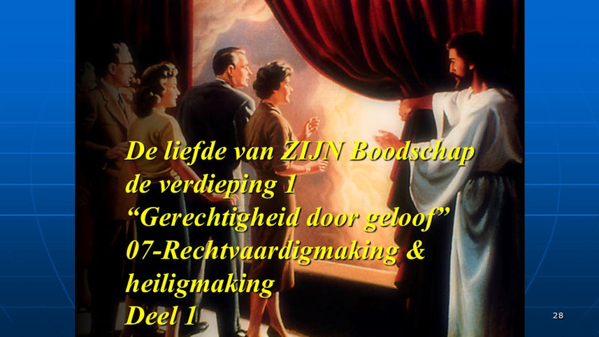 Serie-1-Verd1-27-Rechtvaardigmaking en heiligmaking-Deel-1-HQ